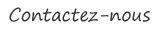 Contactez-nous